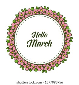 Vector illustration greeting card hello march with pink flower frame