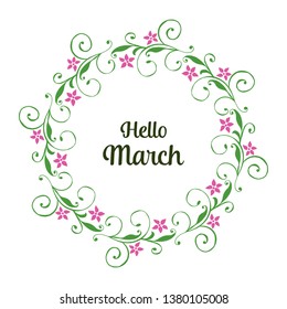 Vector illustration greeting card hello march with leaf flower frame hand drawn