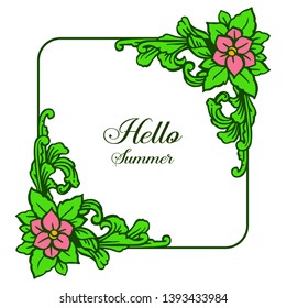 Vector illustration greeting card hello summer for various of green leaf flower frames blooms hand drawn