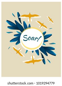 Vector illustration, greeting card "Soar!"