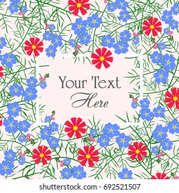 Vector illustration of greeting card. Greeting text between blue and red flowers and green leaves on pastel background.