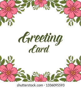 Vector illustration greeting card with texture frame flower pink green leafy hand drawn