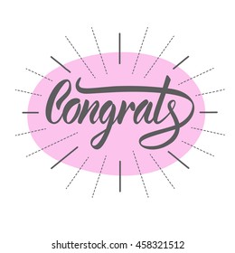 Vector illustration. Greeting card. The word "Congrats". Hand lettering, calligraphy. Brush marker.