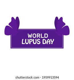 Vector illustration of a greeting card for World Lupus Day. Vector Illustration