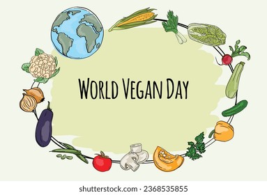 Vector illustration of a greeting card for World Vegan Day with planet and various vegetables