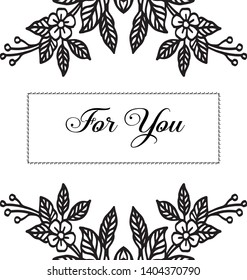 Vector illustration greeting card for you with pattern of flower frame