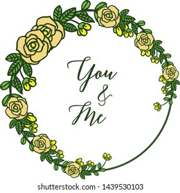Vector illustration greeting card you and me with texture of yellow wreath frame