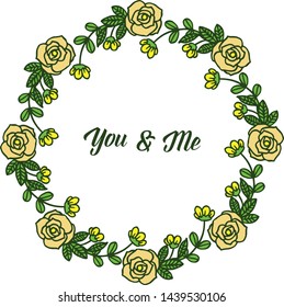 Vector illustration greeting card you and me with texture of yellow wreath frame
