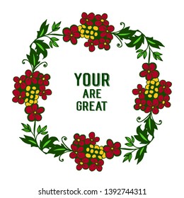 Vector illustration greeting card your are great with texture of frame flower red and yellow