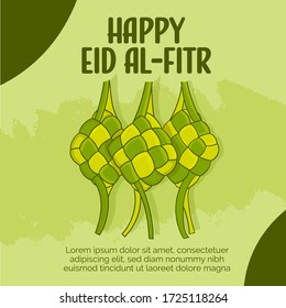 Vector illustration greeting Happy Eid Al-Fitr in Ramadan Kareem with Ketupat traditional food. social media post.