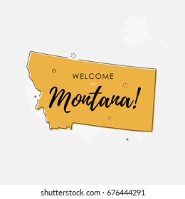 Vector illustration of greeting sign with welcome to Montana text and state silhouette. 