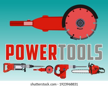 Vector illustration with grinder circle saw and Different Power Tools 