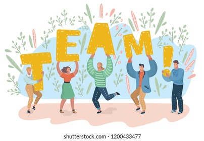 Vector illustration of group of people holding letters of word Team. Happy coworkers composing concept. Man and woman.