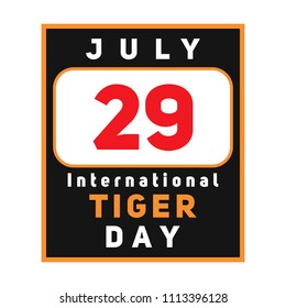 Vector illustration of the growling tiger. International tiger day. July 29. Leaf of a calendar. Bengalese tiger. Vector color illustration.