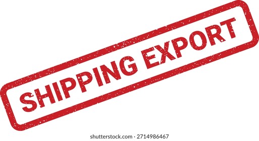 Ilustração vetorial de um selo de borracha grunge com o texto "EXPORTAÇÃO DE REMESSA", perfeito para o comércio global e documentação aduaneira.