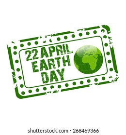 Vector illustration of grungy stamp for Happy Earth Day in green background.