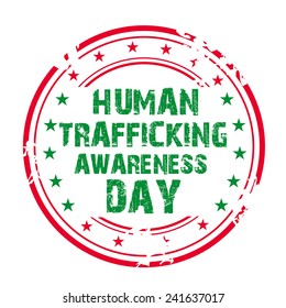 Vector illustration of grungy stamp for Human Trafficking Awareness Day.