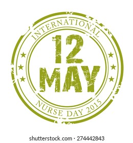 Vector illustration of grungy stamp for International Nurse Day.