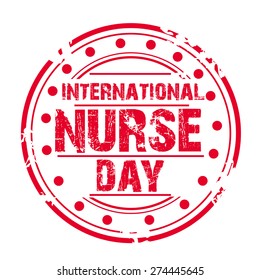 Vector illustration of grungy stamp for International Nurse Day. 