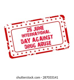 Vector illustration of a grungy stamp for International Day Against Drug Abuse.