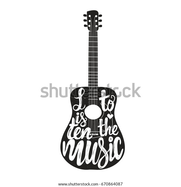 ギターのベクターイラスト 音楽の文字の引用を聴く 白黒のインスピレーション タイポグラフィー ポスター 手描きのスタイルのヒップスター印刷デザイン のベクター画像素材 ロイヤリティフリー Shutterstock