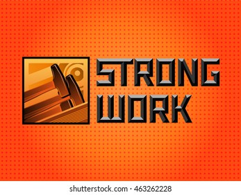 Vector illustration of the hammer logo and sign strong work