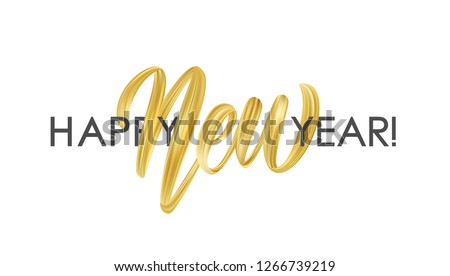 Vector illustration: Hand brush stroke golden paint lettering composition of Happy New Year on white background
