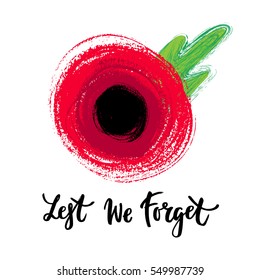 Vector illustration of a hand drawn bright poppy flower. Remembrance day symbol. Lest we forget lettering.