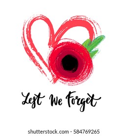 Vector illustration of a hand drawn bright poppy flower and heart. Remembrance day symbol. Lest we forget lettering, Anzac day card.