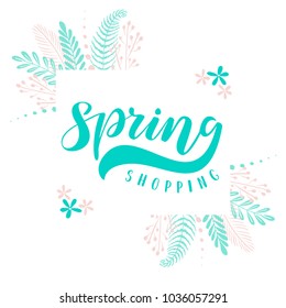 Vector illustration of hand drawn brush lettering quote Spring Shopping for shop window, advertising, marketing, card, print, poster, banner, decoration