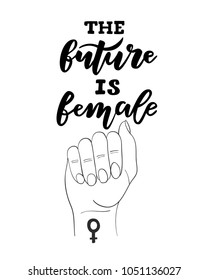 Vector illustration of hand drawn brush lettering quote The Future Is Female and fist of woman raised up with feminist tatoo on wrist for print, poster, feminine design. Fight like a girl