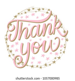 Vector illustration of hand drawn brush lettering quote Thank You! in retro style surrounded by pink stars and golden starry wreath for card or invitation design
