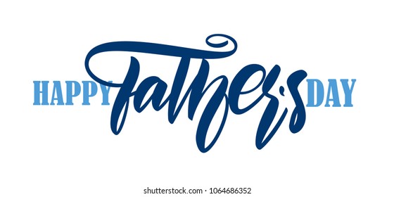 Vector illustration: Hand drawn brush type lettering of Happy Fathers Day.