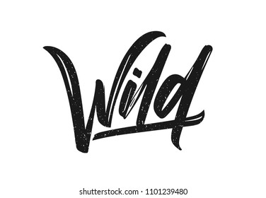 Vector Illustration: Hand Drawn Brush Type Calligraphic Lettering Of Wild On White Background