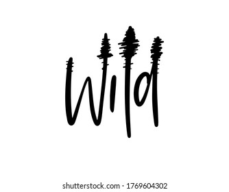 Vector illustration: Hand drawn brush type calligraphic lettering of Wild on white background