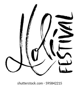 Vector illustration. Hand drawn brush lettering of Holi Fest. Grunge ink inscription.