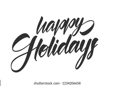 Vector illustration: Hand drawn calligraphic brush type lettering of Happy Holidays on white background