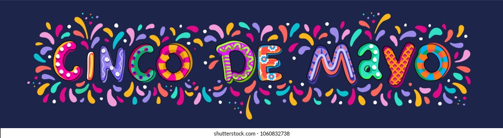 Vector illustration with hand drawn cheerful text for Mexican holiday 5 may Cinco De Mayo. Vector template with traditional Mexican colors. Mexican fiesta, holiday poster, banner, greeting card