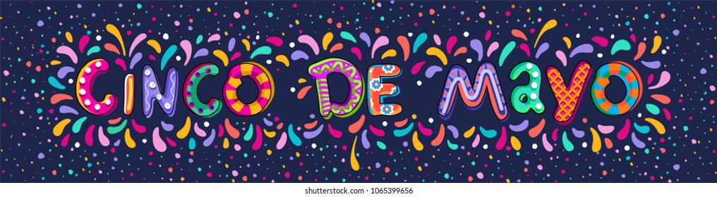 Vector illustration with hand drawn cheerful text for Mexican holiday 5 may Cinco De Mayo. Vector template with traditional Mexican colors. Mexican fiesta, holiday poster, banner, greeting card