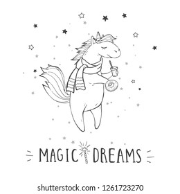 Vector illustration of hand drawn cute unicorn in scarf with stars, coffee and text – MAGIC DREAMS on withe background.  Cartoon style. Monochrome.