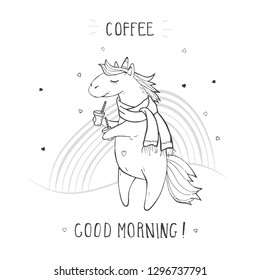 Vector illustration of hand drawn cute unicorn in scarf with coffee, rainbow and text – COFFEE GOOD MORNING! On withe background. Cartoon style. Monochrome.