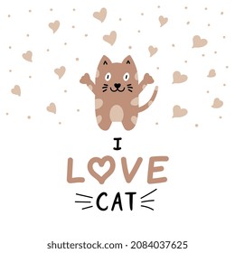 Vector illustration with hand drawn cute cat with inscription: I love cat. Symbol of love animals. National Adopt A Shelter Pet Day dates.