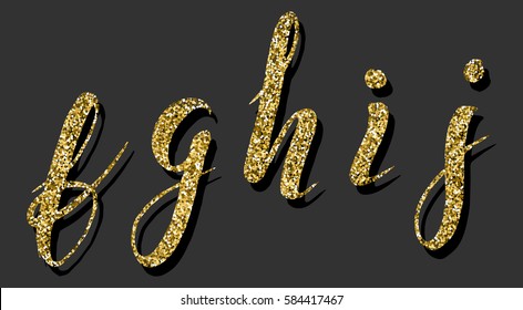 Vector illustration, hand drawn font by a brush pen, watercolor alphabet with golden glitter fill, fghij