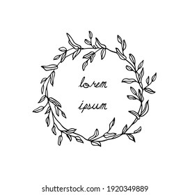 Vector illustration of hand drawn graceful leafy wreath. Ink drawing, wild nature elements, graphic style. Beautiful wedding or greetings design element