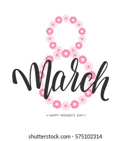 Vector illustration: Hand drawn greeting composition of Happy Women's Day. 8 March handwritten calligraphy.