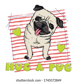 Vector illustration of a hand drawn happy fashionable pug. T shirt print design.