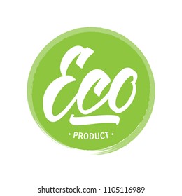 Vector illustration: Hand drawn label with handwritten lettering of Eco