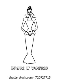 Vector illustration of hand drawn lady vampire with cautionary inscription. Attractive elegant vampire woman in an old-fashioned dress. Funny Halloween vector card, beautiful design elements.