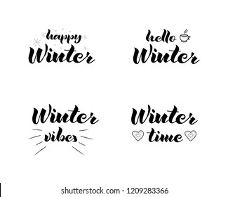 Vector illustration. Hand drawn lettering winter phrases: happy Winter,hello Winter, Winter vibes, Winter time for print,card, banner,calendar, post,label, banner. Typography design element set. EPS10