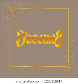Vector illustration of hand drawn lettering of text Dreams for t-shirt print design, logotype, badge, icon, card, postcard, logo, banner, tag. EPS 10